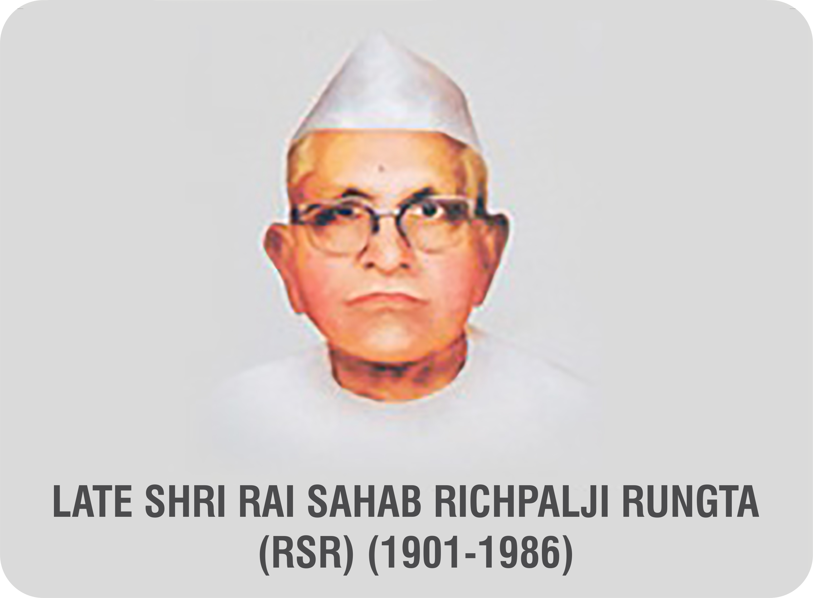Shri Rai Saheb Richhpalji Rungta